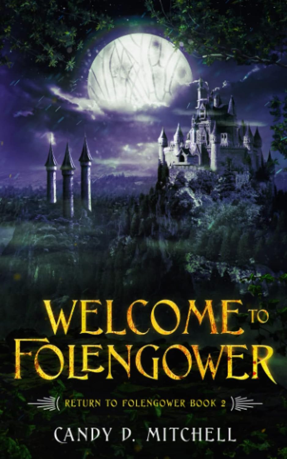 Welcome to Folengower (book 2 of the Return to Folengower trilogy)